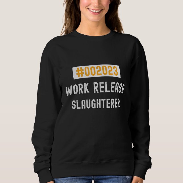 Camiseta Slaughterer work release 2023 retired or retiring (Frente)