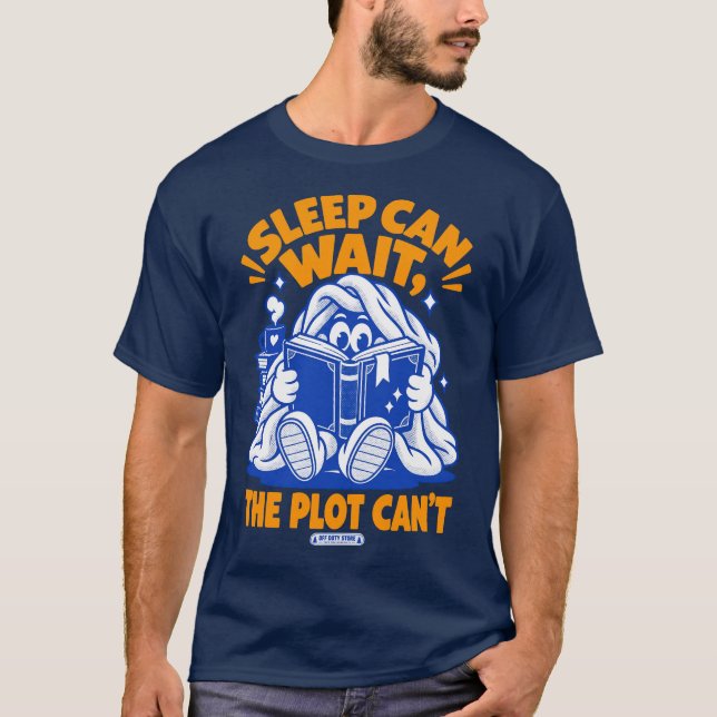 Camiseta Sleep Can Wait, The Plot Can't - Funny Book Lover  (Frente)
