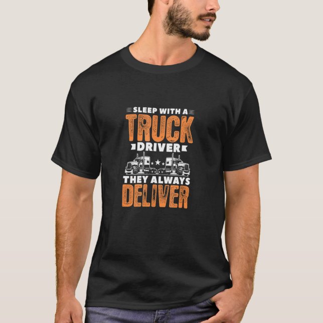 Camiseta Sleep With Trucker Big Rig Truck Drivers Trucking (Frente)