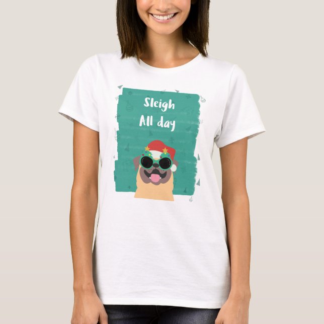 Camiseta Sleigh all day (Frente)