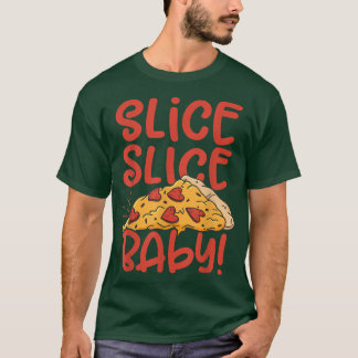 Camiseta Slice Slice Baby Pizza Lover Comendo Comida Italia