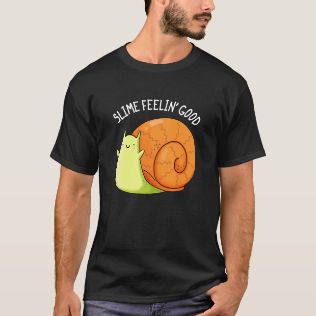 Camiseta Slimin Sentindo Bom Caracol Engraçado Pun Dardo BG (Frente)