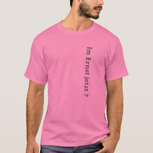 Camiseta Slogan alemão - Sério?