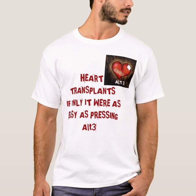 Camiseta Slogan da transplantação de coração (Frente)