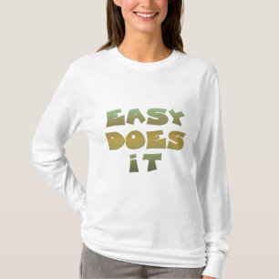 Camiseta Slogan de recuperação Easy Does It Cote Texto Dour