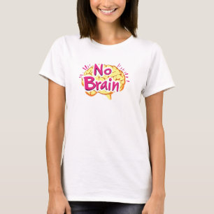 Camiseta Slogan Divertido Sem Cérebro