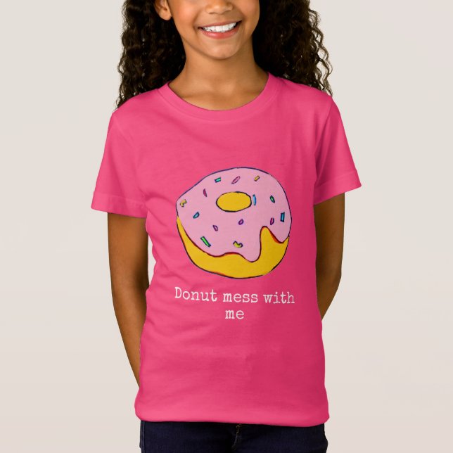 Camiseta Slogan engraçado de Doughnut, uma bela arte de com (Frente)