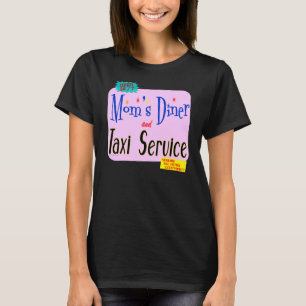 Camiseta Slogan Funny do Serviço de Táxis e Diner do Mães