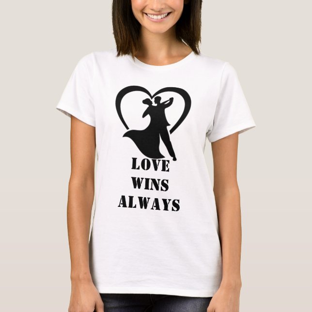 Camiseta Slogan T-Shirt: Design gráfico "Love Wins Always" (Frente)