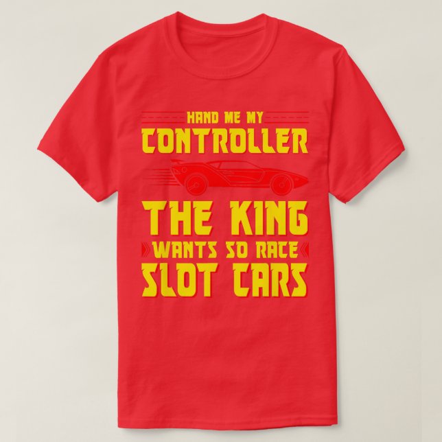 Camiseta Slot Car-Racing Me Mãos O Slot Engraçado Do Contro (Frente do Design)