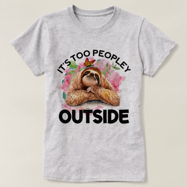 Camiseta Sloth cita que é muito popular fora do gráfico (Frente do Design)