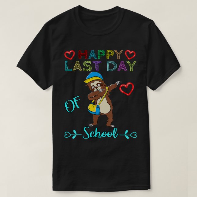 Camiseta Sloth Dabbing Sloth Student Gift Último Dia da Esc (Frente do Design)
