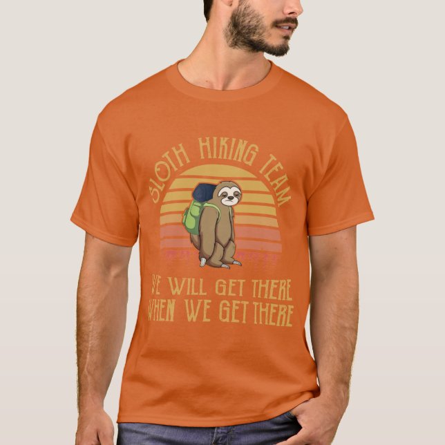 Camiseta Sloth Hikingeam We Will Gethere Camping Funny funn (Frente)