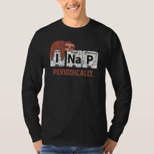 Camiseta Sloth I Nap Periodicamente Ciência Mesa