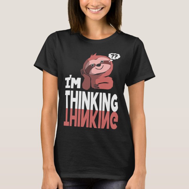 Camiseta Sloth Im Pensando (Frente)