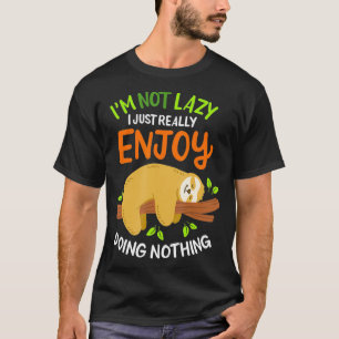 Camiseta Sloth Lazy Fazendo Nada De Engraçado