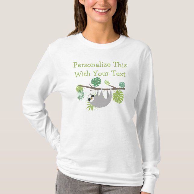 Camiseta Sloth Personalizada de Divertimento de Texto (Frente)