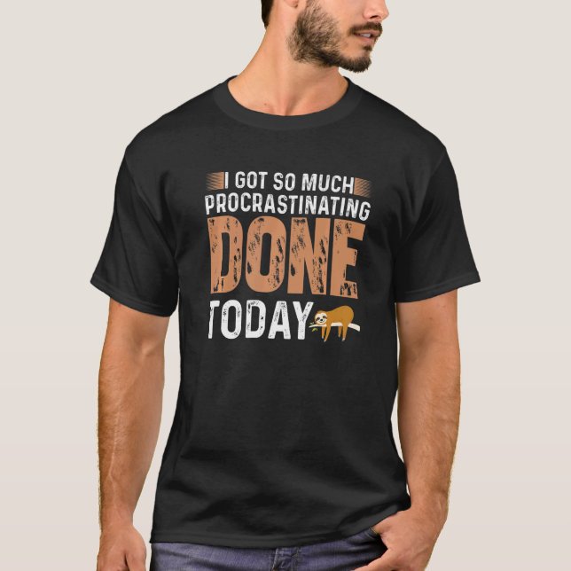 Camiseta Sloth procrastination procrastination lazybones la (Frente)