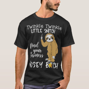 Camiseta Sloth Twinkle Twinkle Little Snitch