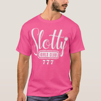 Camiseta Slotty Girls Club Casino Night Slot Machine Gambli