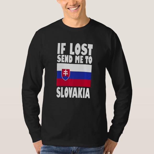 Camiseta Slovakia Flag Design  If lost send me to Slovakia  (Frente)