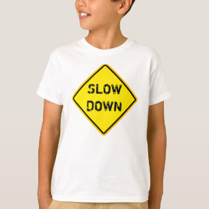 Camiseta slow down