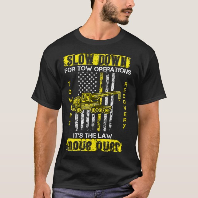 Camiseta Slow Down Move Over Tow Truck Driver Patriot (Frente)