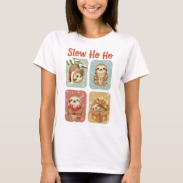 Camiseta Slow Ho Ho Funny Sloth Design