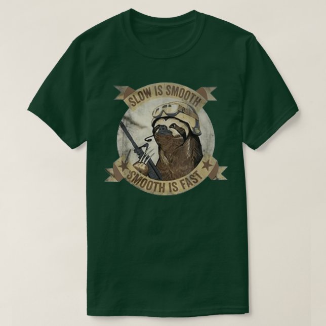 Camiseta Slow Is Smooth Smooth Is Fast Sloth Guns (Frente do Design)