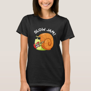 Camiseta Slow Jam Funny Music Snail Pun Dardo BG