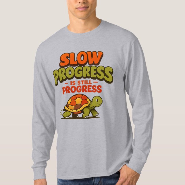 Camiseta Slow Progress Is Still Progress Turtle Motivation (Frente)