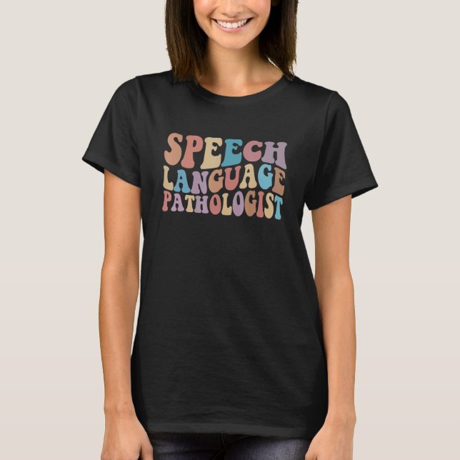Camiseta SLP Speech Language Pathologist Speech Therapy Pat (Frente)
