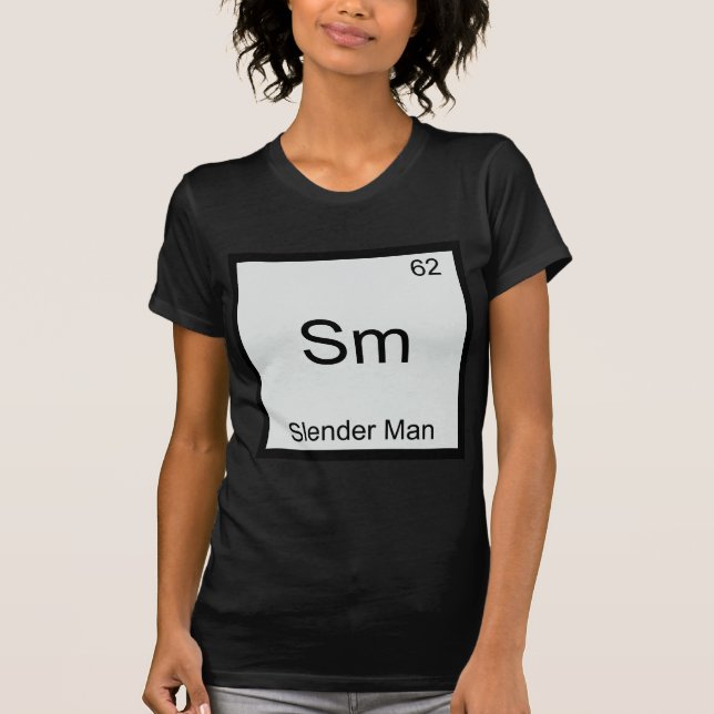 Camiseta Sm - Símbolo do Elemento Químico Slender Man Engra (Frente)
