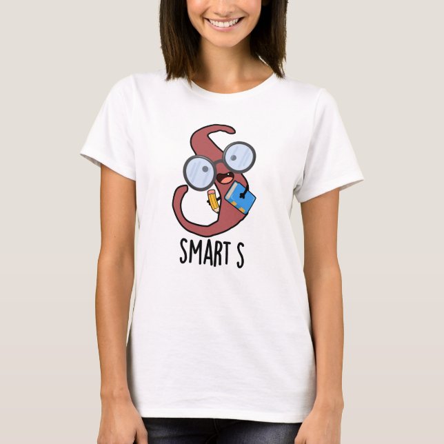 Camiseta Smart S Funny Alphabet Pun (Frente)