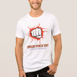 Camiseta Smash Punch Fist – Bold Strength Motivation Art