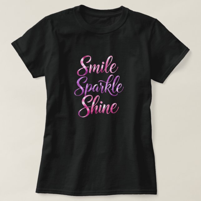 Camiseta Smile, Sparkle, Shine (Frente do Design)