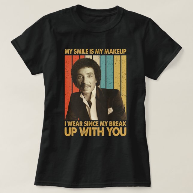 Camiseta Smokey Robinson cita - Meu sorriso é minha maquiag (Frente do Design)