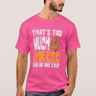 Camiseta Snack Cheddar Queijo Queijo Queijo