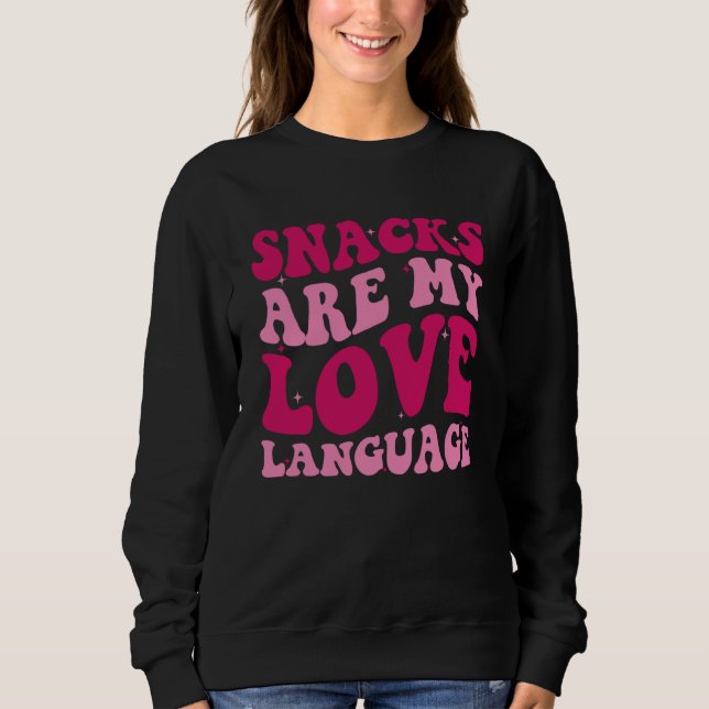 Camiseta Snacks Are My Love Language Saying Groovy Apparel (Frente)