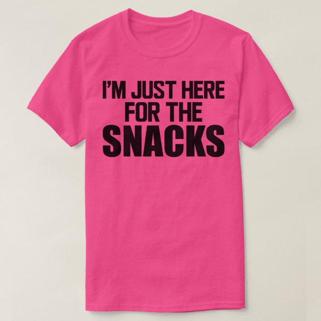 Camiseta Snacks Estou aqui para os salgadinhos (Frente do Design)
