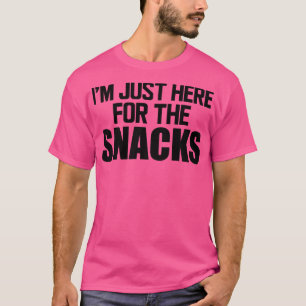 Camiseta Snacks Estou aqui para os salgadinhos