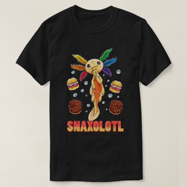 Camiseta Snaolotl Funny Cute Aolotl Comida Love Presente (Frente do Design)