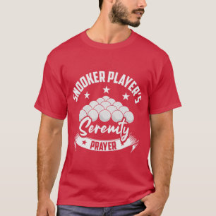 Camiseta Snooker Jogadores Serenity Prayer Billiard Snooker
