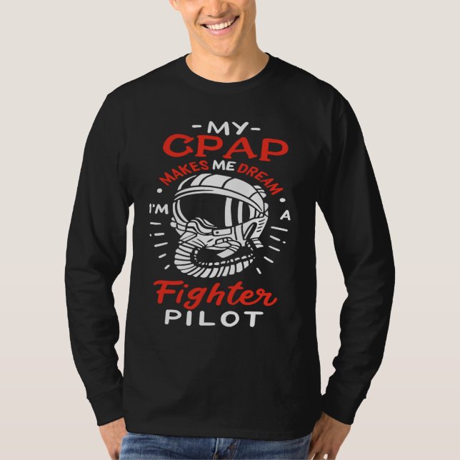 Camiseta Snoring CPAP as a fighter pilot mask (Frente)