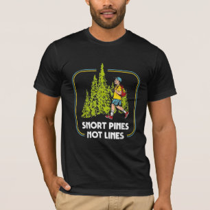 Camiseta Snort Pines Não Enche O Engraçado Ir Para A Esco