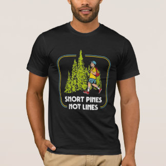Camiseta Snort Pines Não Enche O Engraçado Ir Para A Escola