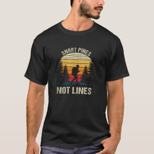 Camiseta Snort Pines Not Lines engraçado Retro Vintage anti