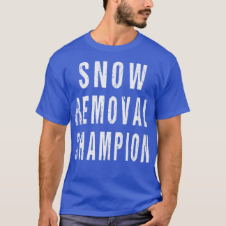 Camiseta Snow Removal Champion Sidewalk Road Shovel Snowplo