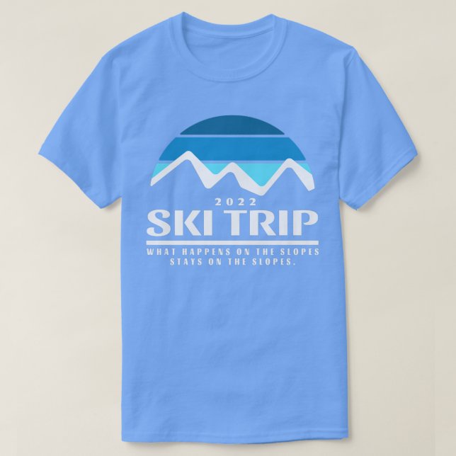 Camiseta Snow Skiing Meme O Que Acontece Nos Slopes 2022 S (Frente do Design)