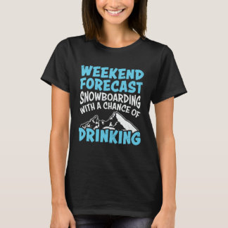 Camiseta Snowboard Drinking Snowboarding Vacation Skiing Sn
